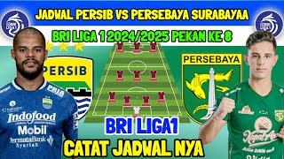 JADWAL PERSIB VS PERSEBAYA SURABAYA - BRI LIGA 1 PEKAN KE 8 - LINE UP PERSIB - BERITA PERSIB TERBARU