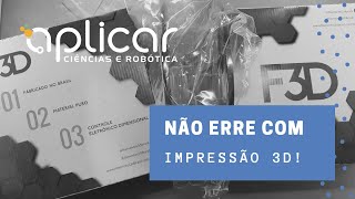 5 Dicas Antes Começar Imprimir em 3D - ft F3D Brasil