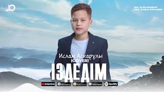 Ислам Асқарұлы - Іздедім (cover) / ARIDAI