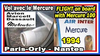 AIR INTER Dassault Mercure 100 Flight -  Paris-Orly Nantes  - 1994