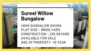 4BHK, SUREEL WILLOW BUNGALOW, GHUMA, A' BAD, CODE YK - 185