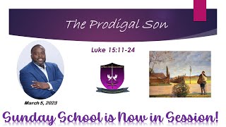 International Sunday School Lesson - March 5, 2023 - The Prodigal Son