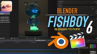 Blender Turntable Animated in Final Cut Pro X // Fishboy Part 6