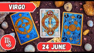 virgo daily reading 24 june Incredible Luck But You Must Do This!