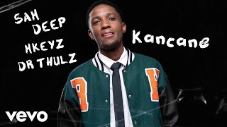 Sam Deep - Kancane (Visualizer) ft. Mkeyz, Dr Thulz