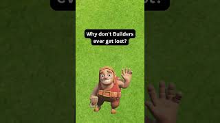 Why Clash of Clans Builders Never Get Lost! 😂  #clashofclans #coc #jokes #comedyshorts