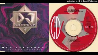 DJ Company – Hey Everybody (Out Of Control) - Maxi-Single - 1994