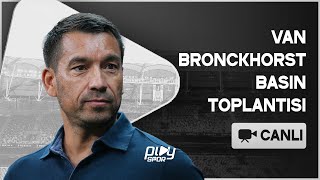 Van Bronckhorst, Eintracht Frankfurt Maçı Ardından Basın Toplantısında Konuşuyor