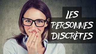 10 CHOSES FASCINANTES SUR LES PERSONNES DISCRÈTES