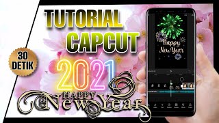 TUTORIAL EDIT VIDEO LAGU TAHUN BARU APK CAPCUT | TUTORIAL CAPCUT SESUAI BEAT MUSIK