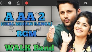 A AA 2 BGM | ( CHAL MOHAN RANGA) | WALK BAND | #SM_INSTRUMENTAL |