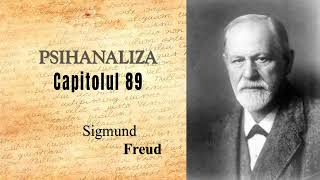 Introducere In Psihanaliza - Capitolul 89 - Sigmund Freud [AudioBook]