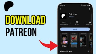 How to Download Patreon Account on Android