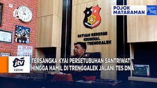 TRENGGALEK - Tersangka Kyai Persetubuhan Santriwati Hingga Hamil Jalani Tes DNA