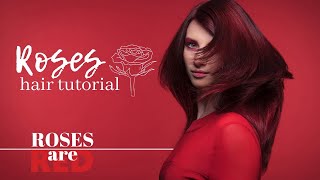 Roses are red Hair Tutorial: Roses