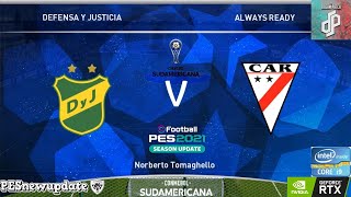 Defensa y Justicia Vs Always Ready // ⚽Copa Sudamericana 2024⚽ // (Pes 2021 Dream Patch)