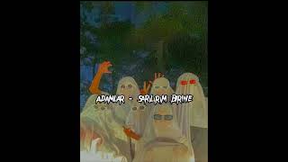 Adamlar - Sarılırım Birine (speed up)