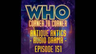 “Antique Antics” A Thirteenth Doctor | Doctor Who Audio Drama