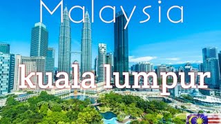 The Top Places to Visit in Kuala Lumpur, Malaysia 🇲🇾4K- Travel Guide