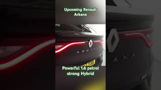 Upcoming Renault Arkana 1.6 strong hybrid