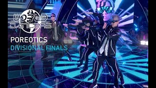 POREOTICS - World of Dance NBC - DIVISIONAL FINALS Season 2