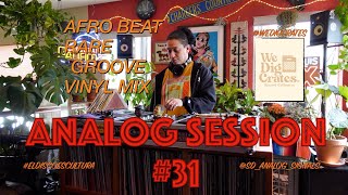 Afro Beat & Rare Groove VINYL MIX by Flying Disc -  Analog Session 31