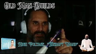 Old Man Builds Try's Out "High Frequency Facial Light Therapy Wand"