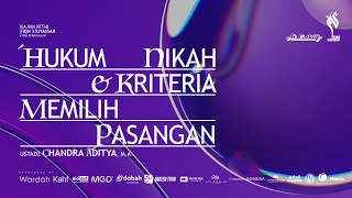 🔴[LIVE] HUKUM NIKAH & KRITERIA MEMILIH PASANGAN - USTADZ CHANDRA ADITYA, Lc, M.A. حفظه الله تعالى