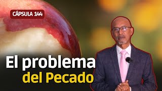 Cápsula 144: El Problema del Pecado