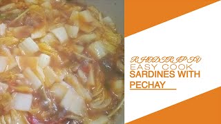 EASY COOKING | SARDINES WITH BAGUIO PECHAY