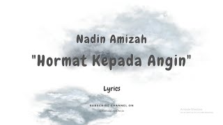 Hormat Kepada Angin - Nadin Amizah | Lirik