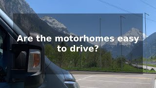 Motorhome Hire - Are the motorhomes easy to drive?