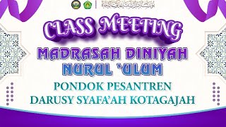 CLASS MEETING MADIN NURUL 'ULUM