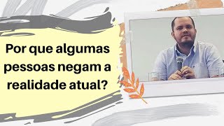 A negação da realidade de limitação