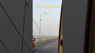 Sea Bridge  worli sea link Mumbai