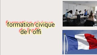 🟠جميع المعلومات المتعلقة ب formation civique de l' offi