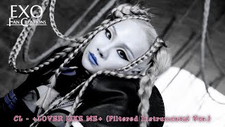 CL - Lover Like Me (Instrumental Ver.)