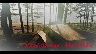 Mēmā dziesma - Māris Blāze