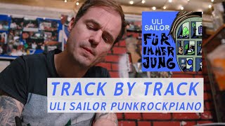 ULI SAILOR - Für Immer Jung (Track by Track)