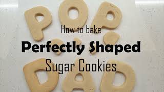 How to Bake Sugar Cookies that DO NOT Spread