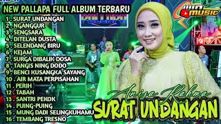 new pallapa full album terbaru 2024 || surat undangan Anisa Rahma - nganggur - selendang biru