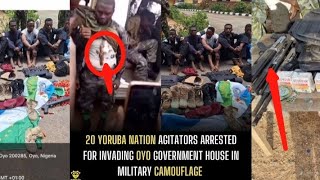 20 Yoruba nation agitators arrested for invading oyo government house in military camouflage