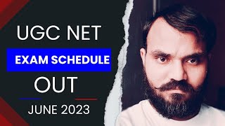 ugc net exam June 2023  schedule out