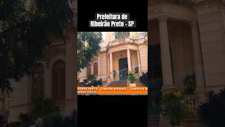 Prefeitura de Ribeirão Preto -SP #prefeitura #ribeiraopreto #interiorpaulista