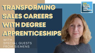 #131 – Transforming sales careers with degree apprenticeships: insights from Siemens