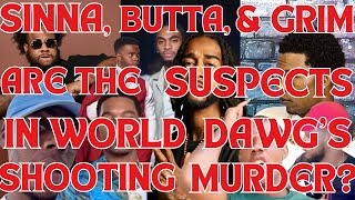 SINNA BUTTA & ZIM Names A CALL UP In The SHOOTING MURDER Of WORLD DAWG & His COUSIN JOE In MIRAMAR