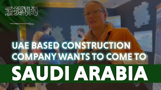 UAE based construction company might come to Saudi in 2022