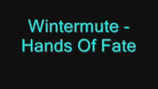 Wintermute - Hands Of Fate