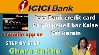 How to set icici bank credit card pin on imobile app, Icici Amazon pay credit card  pin generation