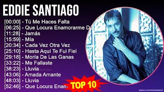 E d d i e S a n t i a g o MIX Grandes Exitos, Best Songs ~ 1980s Music ~ Top Tropical, Salsa, La...